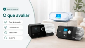 Como escolher um aparelho CPAP? Veja o que considerar antes da compra