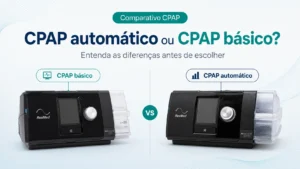 CPAP automático ou CPAP básico: qual escolher?