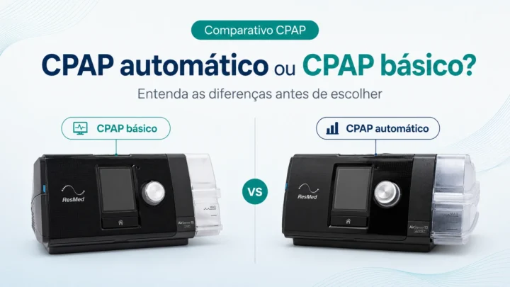 CPAP automático ou CPAP básico: qual escolher?